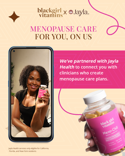 Black Girl Vitamins and Jayla Health Join Forces to Revolutionize Menopause Care for Black Women